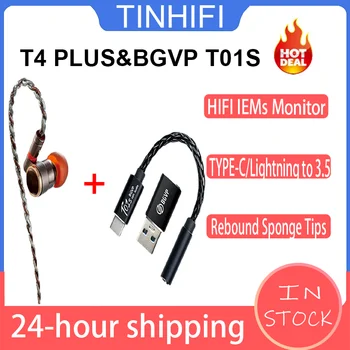 TinHiFi T4 Plus с Разъемом 3,5 мм и BGVP T01s HiFi IEMs Проводные Мониторы Наушники Для Декодирования звука Наушники Lightning USB Type-C