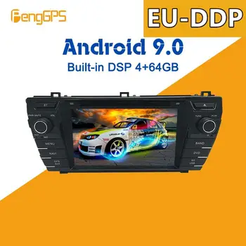 Android 9,0 PX5 4 + 64 ГБ автомобильный DVD-плеер Встроенный DSP Автомобильный мультимедийный Радиоприемник Для Toyota Corolla 2013-2016 GPS Навигационное Головное устройство